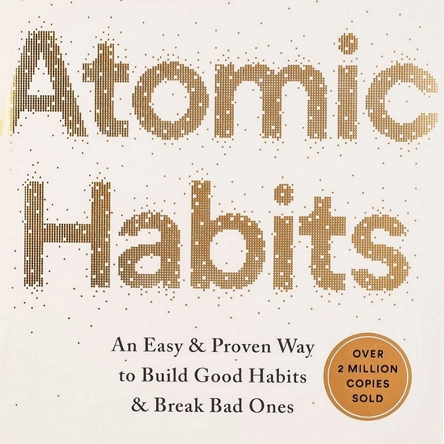 Atomic Habits (by James Clear)