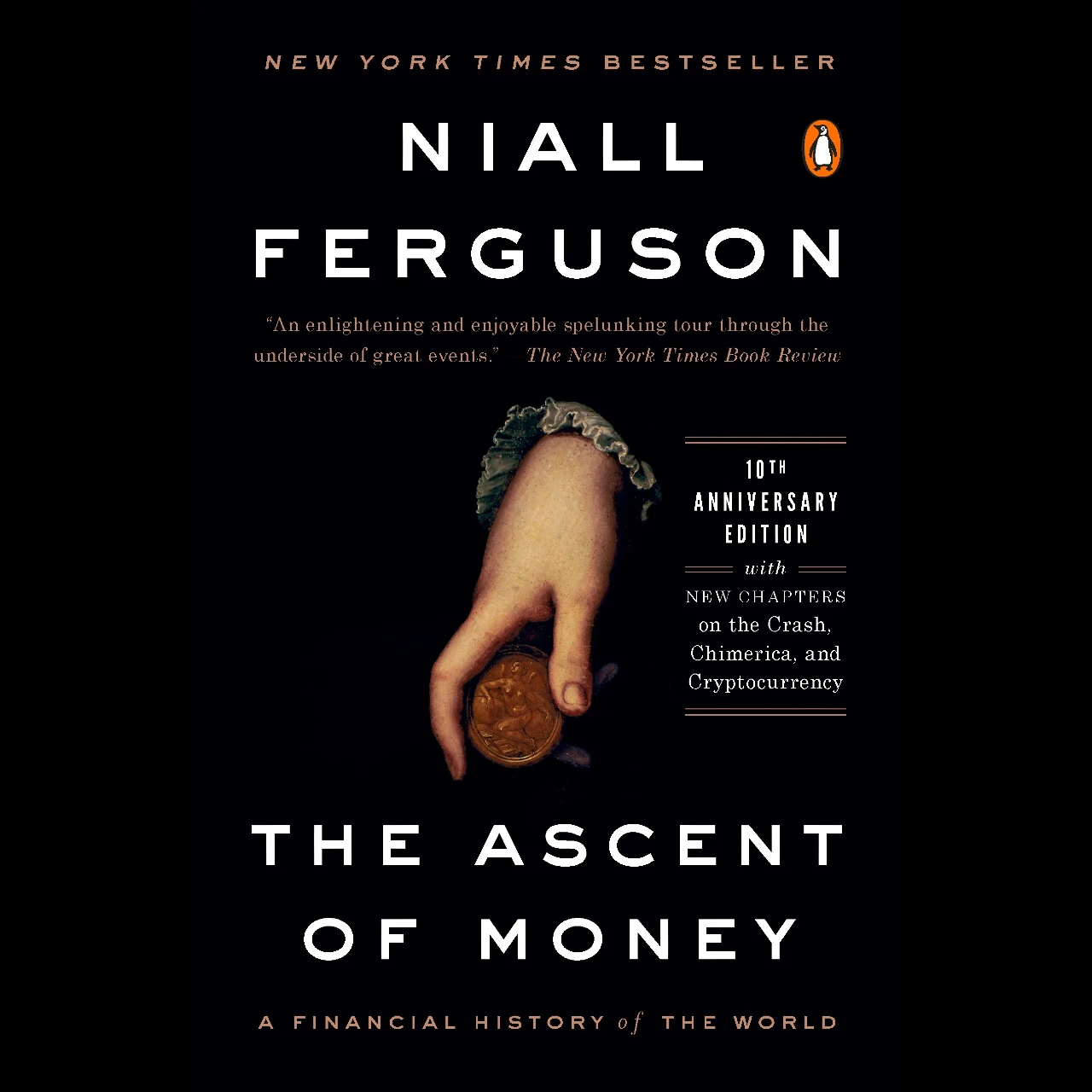 The Ascent of Money (by Niall Ferguson)